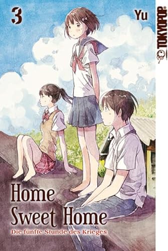 Home Sweet Home - Die fünfte Stunde des Krieges 03 von TOKYOPOP GmbH